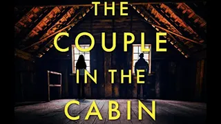 The Couple in the Cabin (Free AudioBook) Daniel Hurst