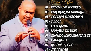 GERSON RUFINO (SELEÇÃO COM 10 MÚSICAS PARA SENTIR A PRESENÇA DE DEUS).