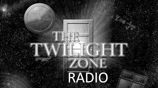 Twilight Zone (Radio) What You Need