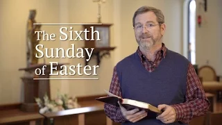 Sixth Sunday of Easter