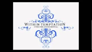 Within Temptation - Overcome (Instrumental)
