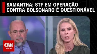 Samantha Meyer: Operação da PF contra Bolsonaro causa estranheza jurídica | O GRANDE DEBATE