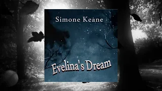 Evelina's Dream by Simone Keane