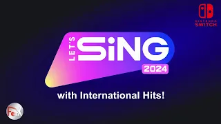 Let's Sing 2024 - Song List + International Hits DLC [Nintendo Switch]