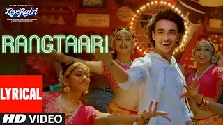 Rangtaari Lyrical | Loveyatri | Aayush Sharma | Warina Hussain | Yo Yo Honey Singh | Tanishk Bagchi