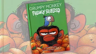 Nana Reads... Grumpy Monkey Freshly Squeezed