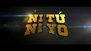 NI TÚ, NI YO Trailer 2 Oficial