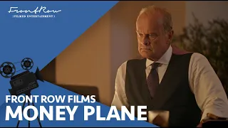 Money Plane - Adam Copeland, Kelsey Grammer, Thomas Jane | Out Now On Digital and OnDemand