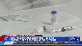 CDC holding emergency meeting over possible COVID-19 vaccine effects