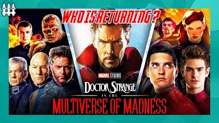 Every Returning Character In Doctor Strange In The Multiverse Of Madness