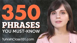350 Phrases Every Turkish Beginner Must Know
