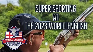 2023 World English Super Sporting at E.J. Churchill Shooting Grounds