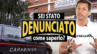 Come sapere se sei stato denunciato | avv. Angelo Greco