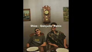 Shiza - Qamjeme | Remix