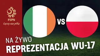 EL. ME WU-17: IRLANDIA – POLSKA (NA ŻYWO)