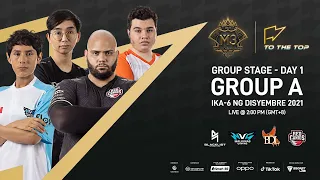 (TAGALOG) M3 Group Stage Day 1 | MLBB World Championship 2021 | Singapore