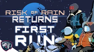 FIRST RUN of NEW Risk of Rain Game (Risk of Rain Returns)