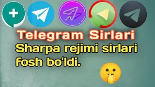 Telegram sirlari, aka messenger, sharpa rejimi kamchiligi, va shunga oʻxshash qulayliklar.