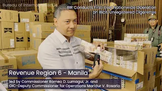 BIR Commissioner Lumagui Conducts First-Ever Nationwide Enforcement Versus Illicit Cigarette Traders