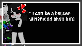 “ I can be a better girlfriend than him “ meme || gacha club || [creepypasta] || ft: Y/n x Jane