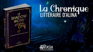 Le Shadow Work d'Isabelle Cerf - La Chronique Littéraire d'Alina