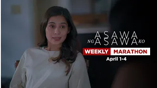 Asawa Ng Asawa Ko: Weekly Marathon | April 8-11, 2024