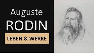 Auguste Rodin - Leben, Werke & Malstil | Einfach erklärt!