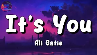 🎵 Ali Gatie – It's You (Lyrics)