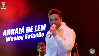 Wesley Safadão/ ARRAIÁ DE LEM - 2022