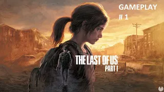 The Last of Us Parte 1 PS5 Gameplay 1