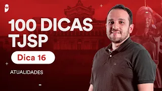 Economia - Atualidades - Dica 16 - Rodolfo Gracioli - 100 Dicas TJSP