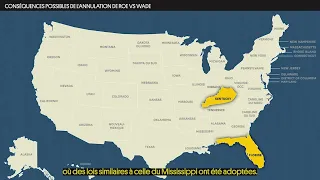 La Cour Suprême révoque le droit à l’avortement aux États-Unis, 26 États susceptibles de l'interdire