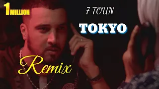 7 toun Tokyo remix طوكيو روميكس