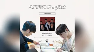 [PLAYLIST] '내 소원은 네 꿈을 이뤄주는거니까' 공부할 때  일할 때 듣기좋은 아스트로 플레이리스트