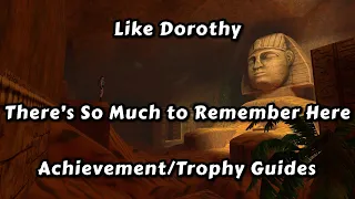 Tomb Raider I-III Remastered “Like Dorothy” And “There’s So Much to Remember Here” Achievement Guide