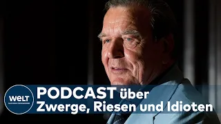 WELT THEMA: "Die Agenda" - Altkanzler Gerhard Schröder meldet sich mit bissigem Podcast zurück