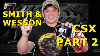 Smith & Wesson CSX 9mm First Impressions | Part 2 VERY IN-DEPTH Review