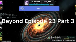 Cell to singularity Beyond Episode 23 Beta testing Part 3 version 23.08
