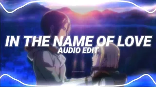 in the name of love - martin garrix & bebe rexha [edit audio]