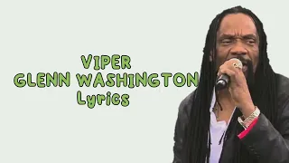 Viper - Glenn Washington (Lyrics Music Video)