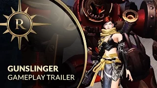 Revelation Online - Gunslinger Trailer