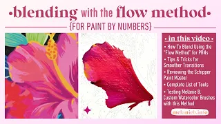 How to Blend with the Flow Method for Paint by Numbers PBN: Simple Tutorial Tips & Technique