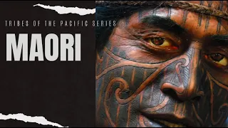 Tribes of The Pacific: The Maori