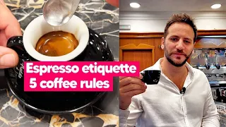 5 RULES on how to drink espresso like a true Italian
