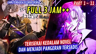 FULL 3 JAM++❗Terisekai  Kedalam NOVEL Sebagai Karakter TERSADIS🔥 Alur Cerita Manhua Manhwa Terbaru