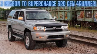 Top 3 reasons to supercharge 3rd gen 4Runner!