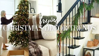 Trying Christmas Decor Trends | Decorate with Me | Christmas Decor Ideas 2023