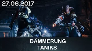 Destiny Dämmerung Mond / Taniks / 27.06.17 (Deutsch/German)