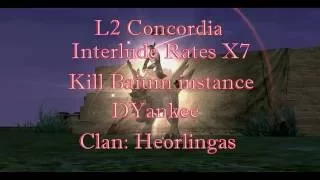 Lineage 2 Concordia kill Baium (Interlude x7) - DYankee Archmage
