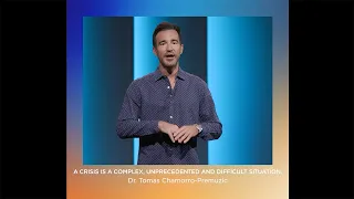 Dr. Tomas Chamorro Premuzic Shares How to Lead in Crisis at GLS20